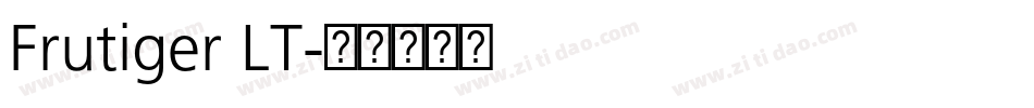 Frutiger LT字体转换